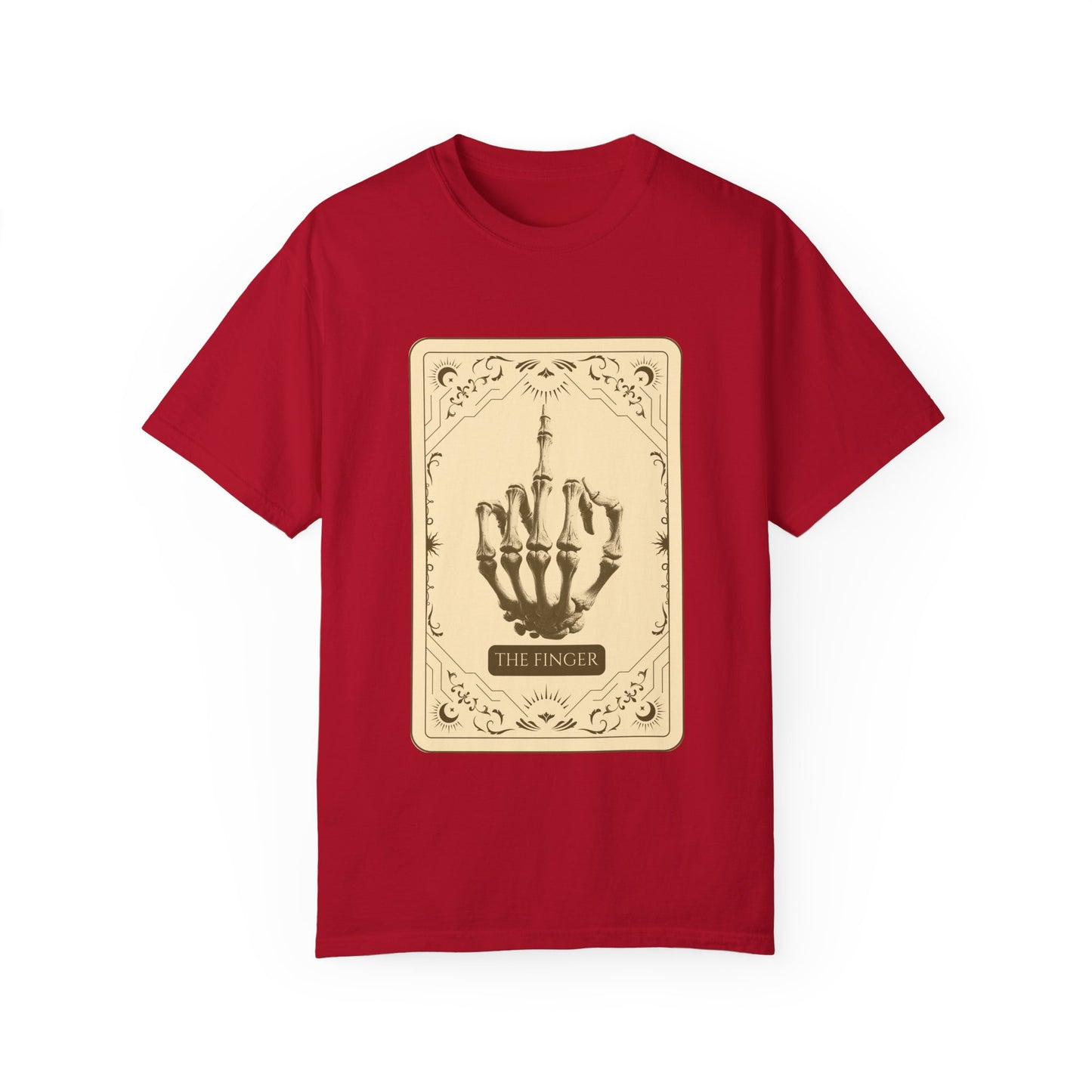 The Finger Unisex Garment-Dyed T-Shirt - Stand Tall, Speak Loud, Take No Sh*t.
