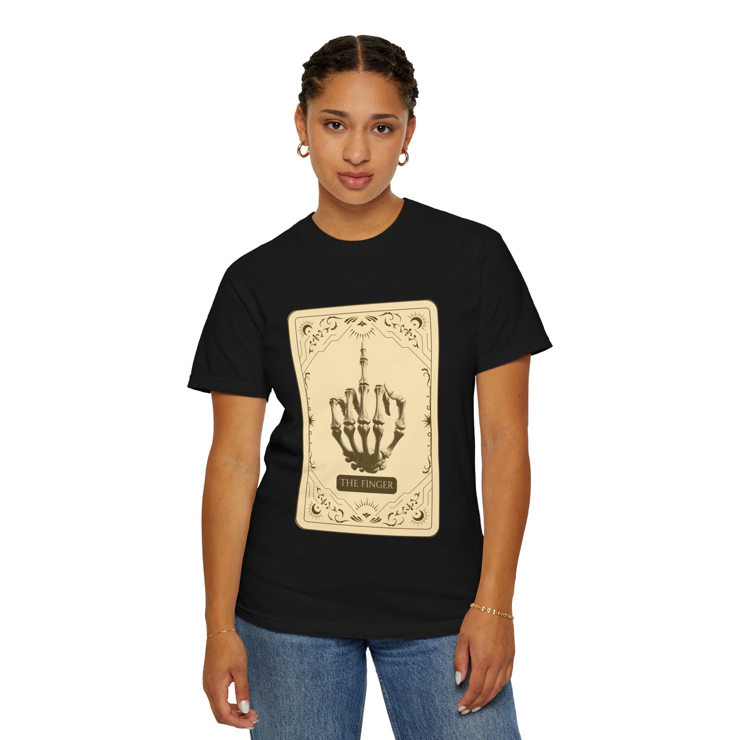 The Finger Unisex Garment-Dyed T-Shirt - Stand Tall, Speak Loud, Take No Sh*t.