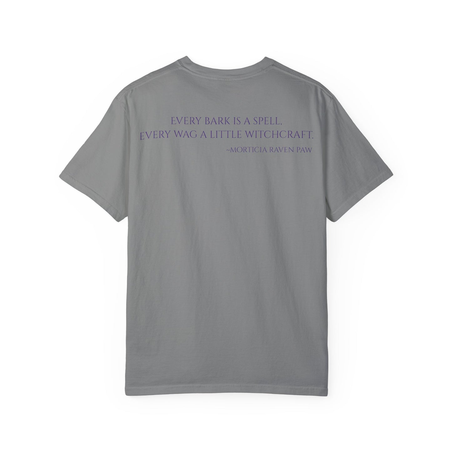 Morticia Raven Paws Witchy Dog T-Shirt - Unisex Garment-Dyed Tee for Dog Lovers