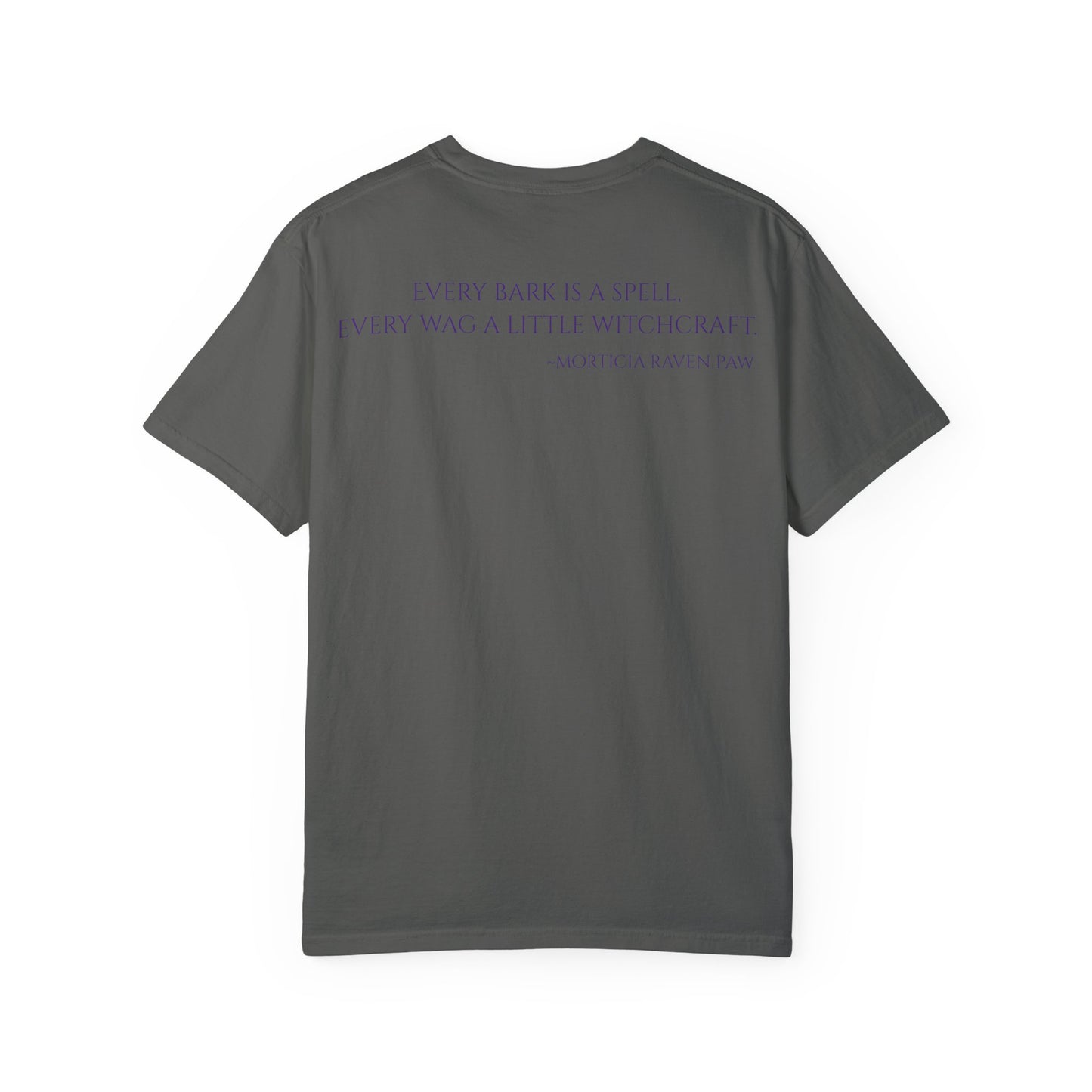 Morticia Raven Paws Witchy Dog T-Shirt - Unisex Garment-Dyed Tee for Dog Lovers