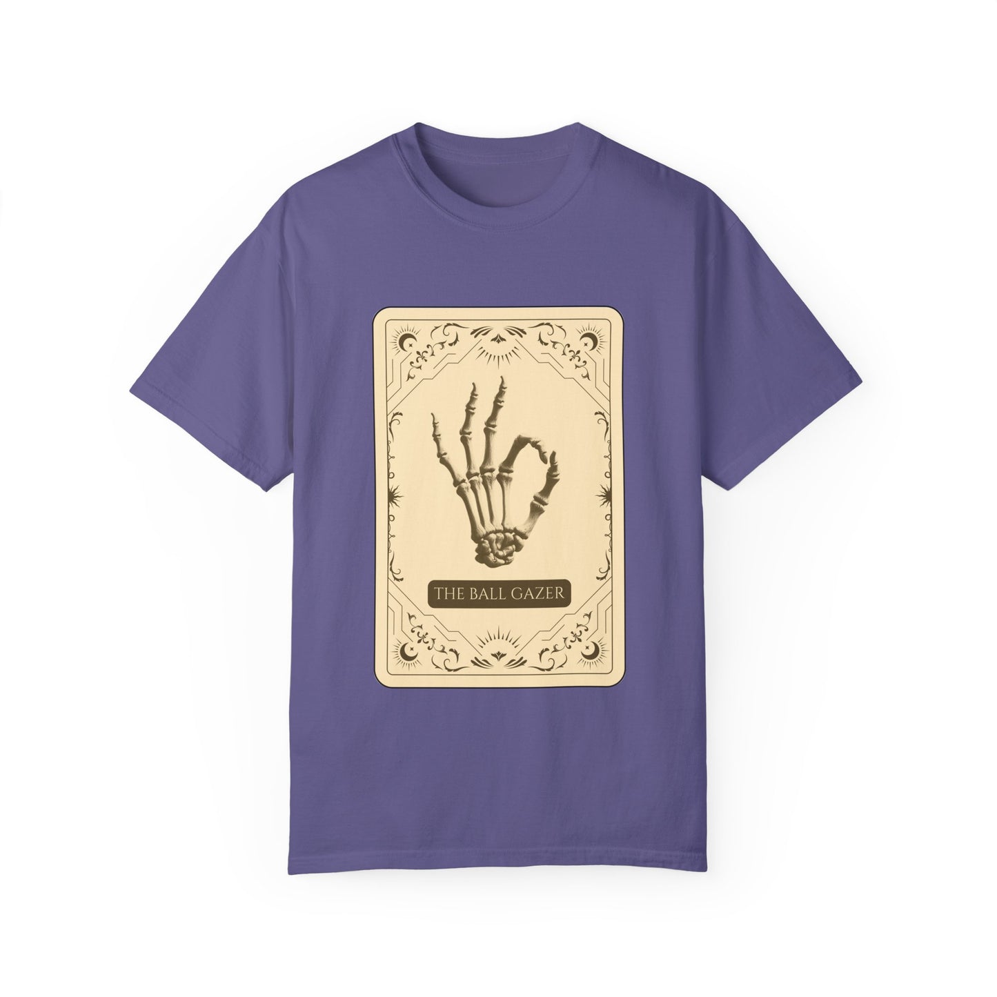 The Ball Gazer Unisex Garment-Dyed T-Shirt - See It All, Know It All, Own It All.