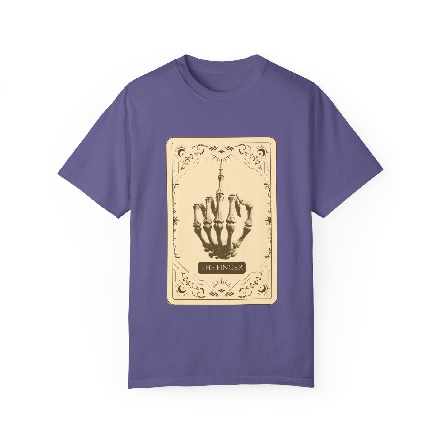 The Finger Unisex Garment-Dyed T-Shirt - Stand Tall, Speak Loud, Take No Sh*t.