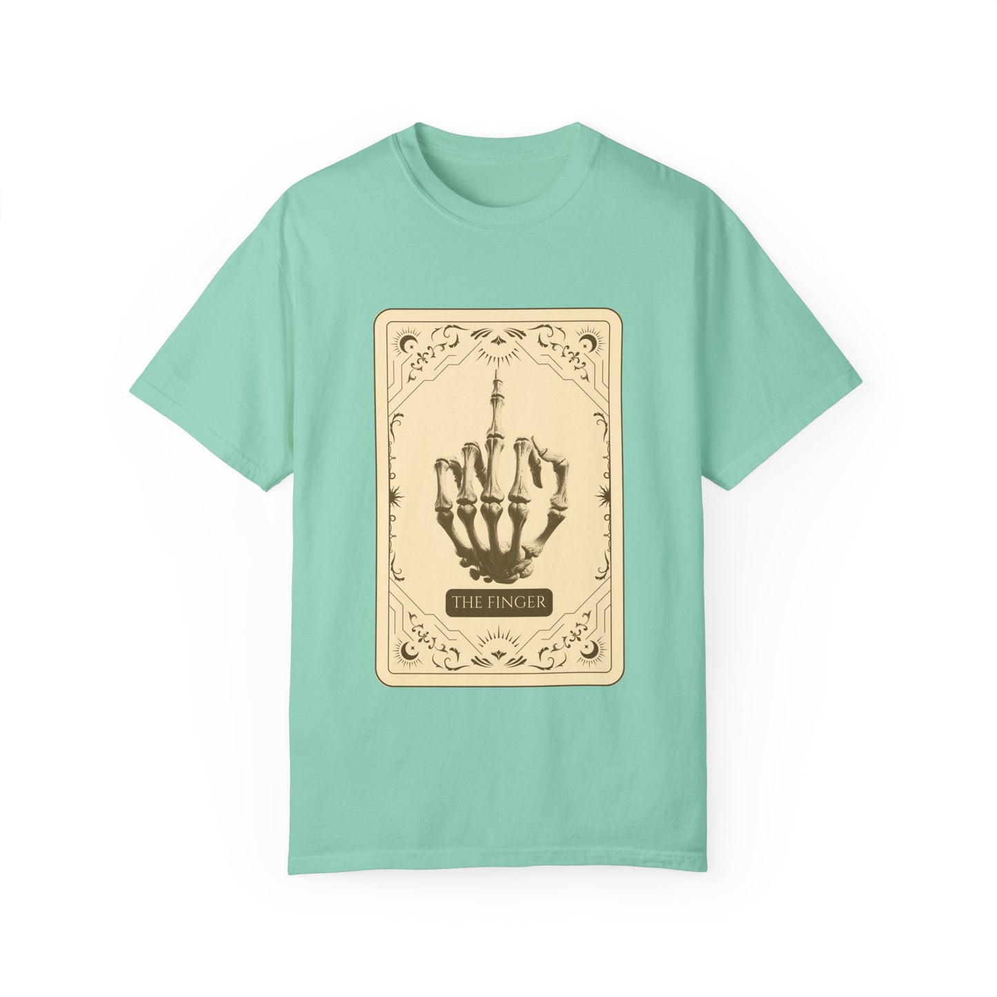 The Finger Unisex Garment-Dyed T-Shirt - Stand Tall, Speak Loud, Take No Sh*t.