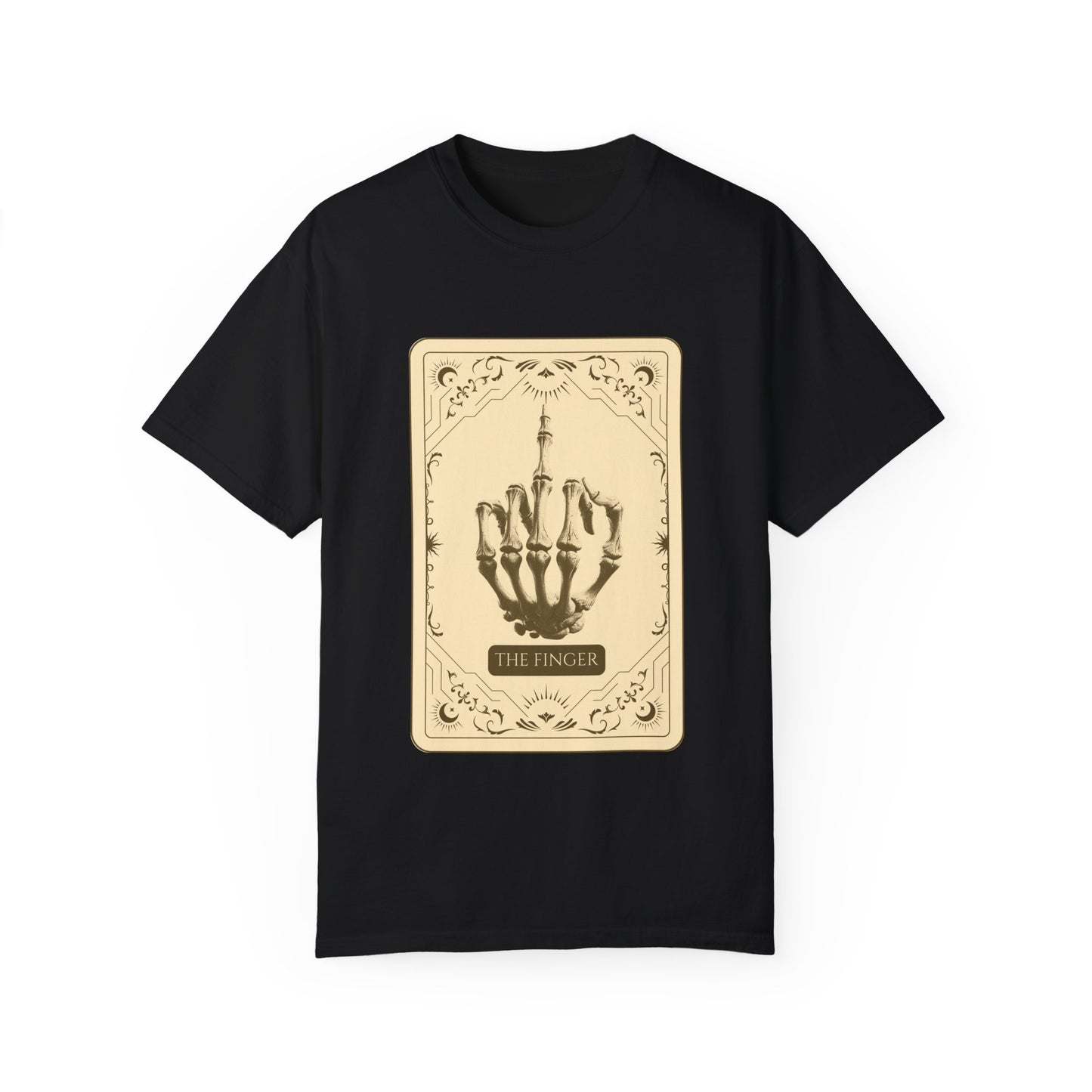 The Finger Unisex Garment-Dyed T-Shirt - Stand Tall, Speak Loud, Take No Sh*t.