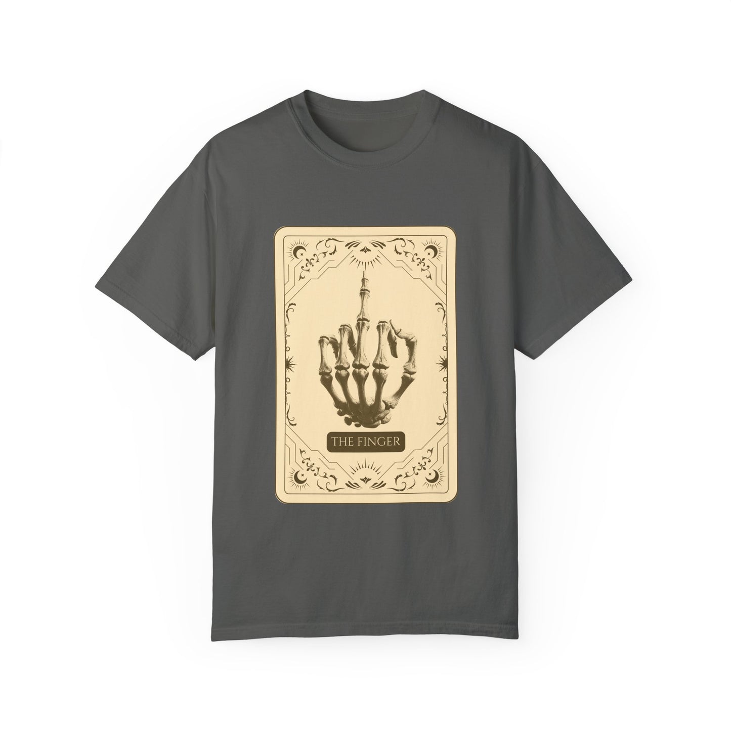 The Finger Unisex Garment-Dyed T-Shirt - Stand Tall, Speak Loud, Take No Sh*t.