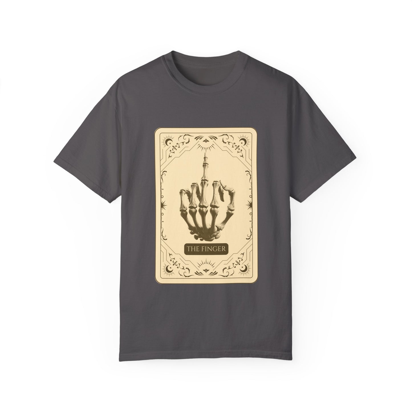 The Finger Unisex Garment-Dyed T-Shirt - Stand Tall, Speak Loud, Take No Sh*t.