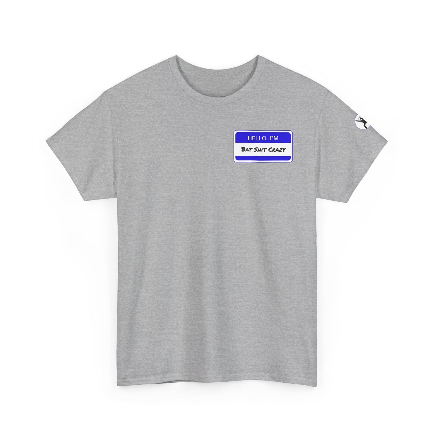 🦇 Bat Shit Crazy – Unisex T-Shirt